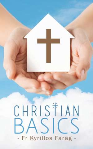 Christian Basics de Fr Kyrillos Farag