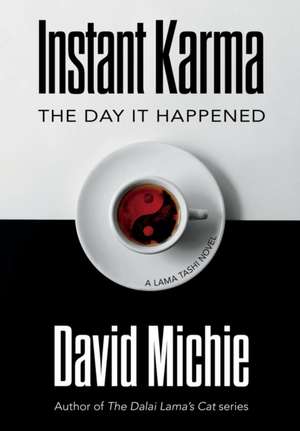 Instant Karma de David Michie