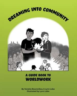 Dreaming Into Community de Venetia Bouronikou