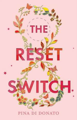 The Reset Switch de Pina Di Donato