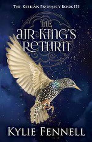 The Air King's Return de Kylie Fennell