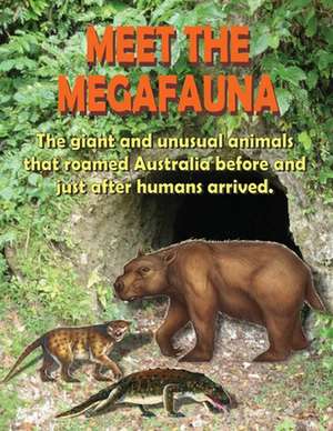 Meet the Megafauna 2 de Elaine Ouston