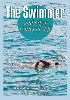 The Swimmer and other stories of life de James Cooper