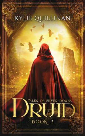 Druid (Hardback Version) de Kylie Quillinan