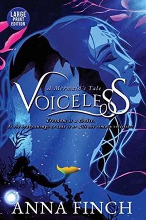 Voiceless de Anna Finch