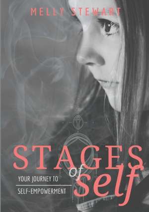 Stages of Self de Melly Stewart