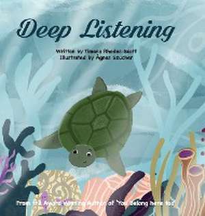 Deep Listening de Timena Rhodes-Scott