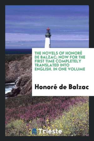 Honorine; Colonel Chabert; The Interdiction de Honore De Balzac