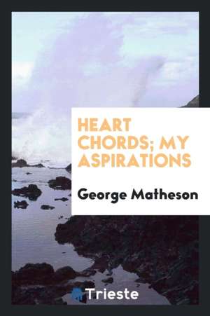 My Aspirations de George Matheson