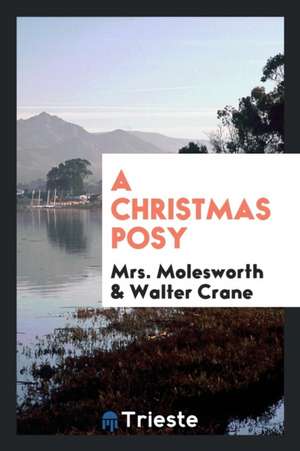 A Christmas Posy de Mrs Molesworth