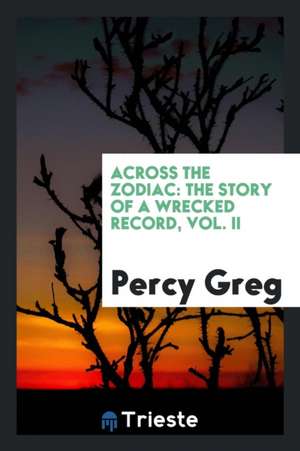 Across the Zodiac de Percy Greg