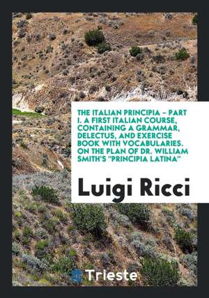 A First Italian Course de Luigi Ricci