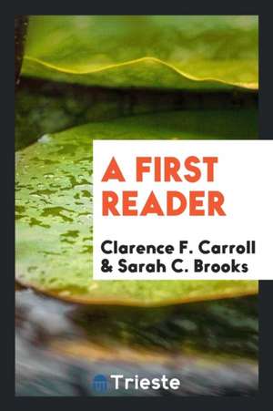A Second Reader de Clarence F. Carroll