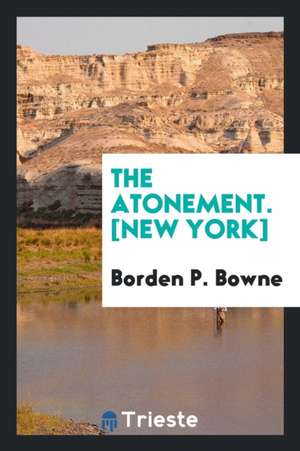 The Atonement de Borden P. Bowne