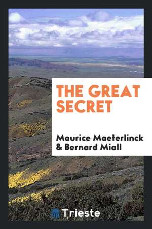 The Great Secret de Maurice Maeterlinck