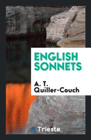 English Sonnets de A. T. Quiller-Couch