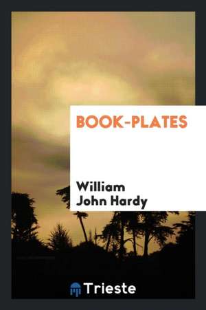 Book-Plates de W. J. Hardy