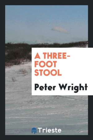 A Three-Foot Stool de Peter Wright