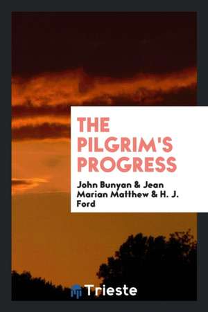 The Pilgrim's Progress de John Bunyan