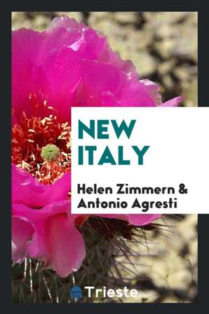 New Italy de Helen Zimmern