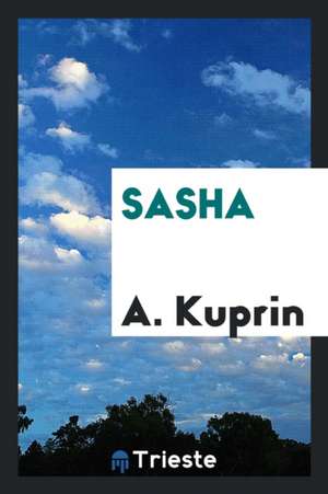 Sasha de A. Kuprin