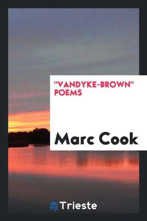 Vandyke-Brown Poems de Marc Cook