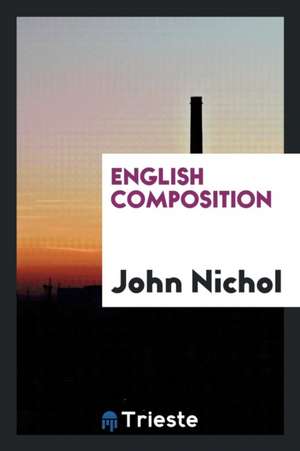English Composition de John Nichol