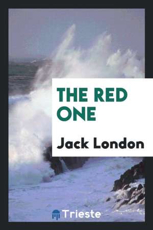 The Red One de Jack London
