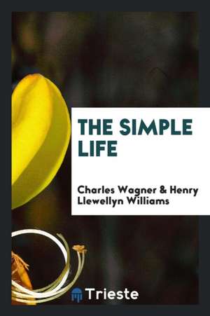 The Simple Life de Charles Wagner