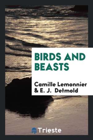 Birds and Beasts de Camille Lemonnier