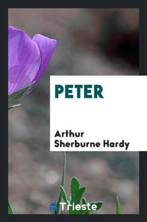 Peter de Arthur Sherburne Hardy