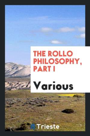 The Rollo Philosophy, Part I de Various