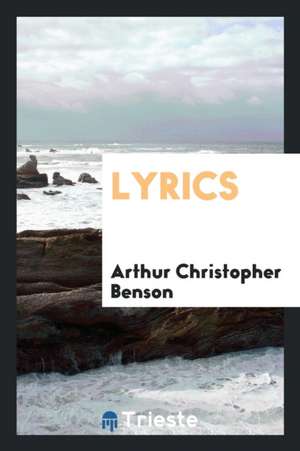 Lyrics de Arthur Christopher Benson