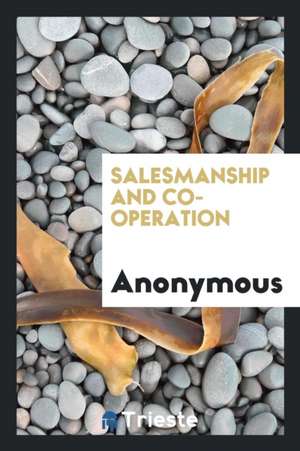 Salesmanship and Co-Operation de Anonymous