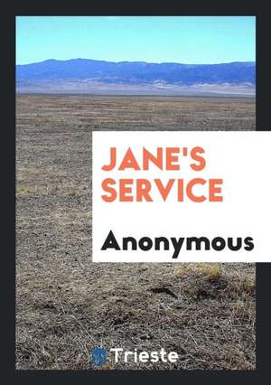 Jane's Service de Anonymous