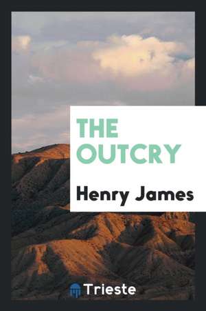 The Outcry de Henry James