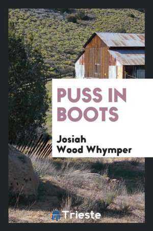 Puss in Boots de Josiah Wood Whymper