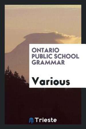 Ontario Public School Grammar de Various