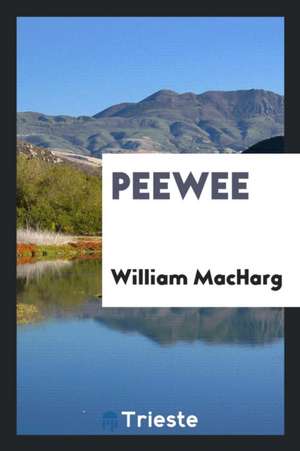 Peewee de William Macharg