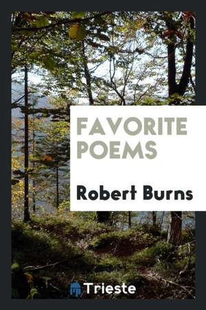 Favorite Poems de Robert Burns