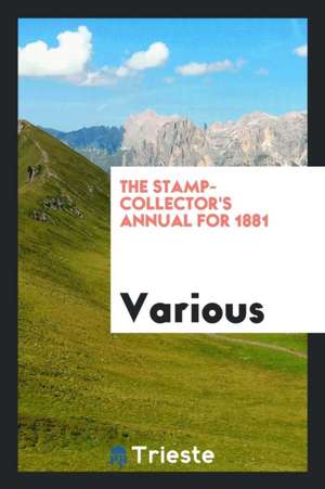 The Stamp-Collector's Annual de Various