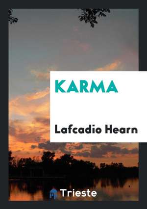 Karma de Lafcadio Hearn