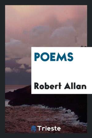 Poems de Robert Allan