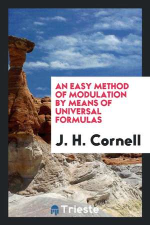 An Easy Method of Modulation by Means of Universal Formulas de J. H. Cornell