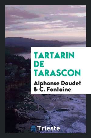 Tartarin de Tarascon de Alphonse Daudet