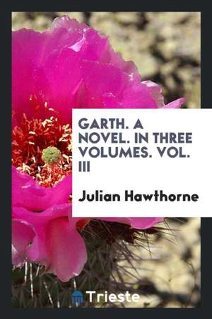 Garth de Julian Hawthorne