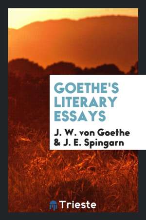 Goethe's Literary Essays de H. Zschokke