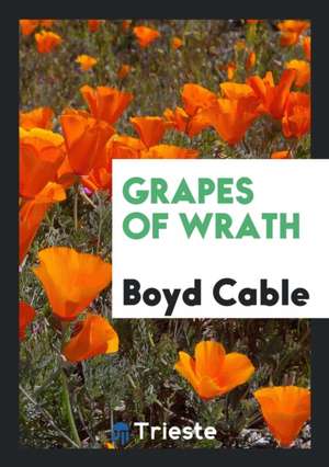 Grapes of Wrath de Boyd Cable