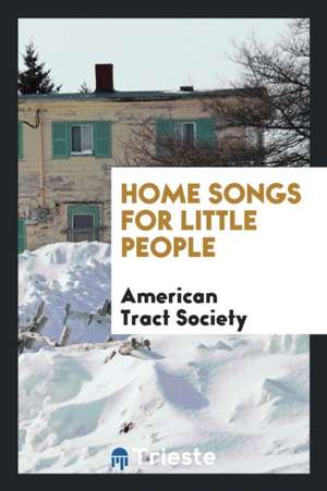 Home Songs for Little People de Various