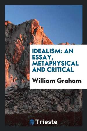 Idealism de William Graham